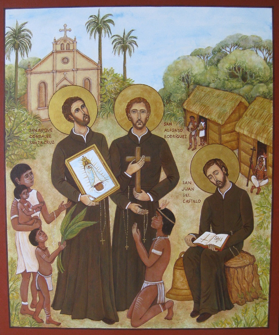 SANTOS ROQUE GONZÁLEZ SANTA CRUZ, ALFONSO RODRIGUEZ Y JUAN DEL CASTILLO